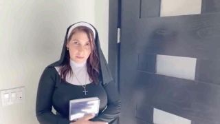 Hot nun with huge ass will bend over and spread her legs for you